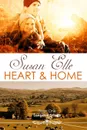 Heart & Home. Langdon Trilogy Bk1 - Susan Elle