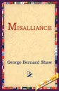 Misalliance - George Bernard Shaw