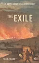 The Exile. A novel about Taras Shevchenko - Zinaida Tulub