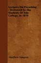 Lectures On Preaching - Delivered To The Students Of Yale College, In 1879 - Matthew Simpson