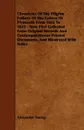 Chronicles of the Pilgrim Fathers of the Colony of Plymouth from 1602 to 1625 - Now First Collected from Original Records and Contemporaneous Printed - Alexander Young