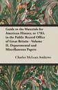 Guide to the Materials for American History, to 1783, in the Public Record Office of Great Britain - Volume II. Departmental and Miscellaneous Papers - Charles McLean Andrews