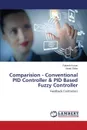 Comparision - Conventional Pid Controller & Pid Based Fuzzy Controller - Kumar Rakesh, Shibe Vineet