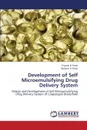 Development of Self Microemulsifying Drug Delivery System - Patel Priyank B., Patel Mukesh R.