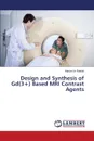 Design and Synthesis of Gd(3+) Based MRI Contrast Agents - Ur Rashid Haroon