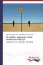 El analisis conjunto como tecnica estadistica - Palacios Glez Manuela, García Gallego José Manuel