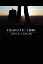 Heaven Up Here - John Williams