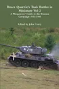 Bruce Quarrie's Tank Battles in Miniature Vol 2 A Wargamers' Guide to the Russian Campaign 1941-1945 - John Curry, Bruce Quarrie