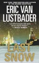 Last Snow - Eric Van Lustbader