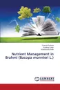 Nutrient Management in Brahmi (Bacopa Monnieri L.) - Rathore Vineeta, Singh Kuldeep