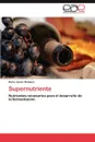 Supernutriente - Romano Dario Javier