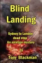 Blind Landing - Tony Blackman