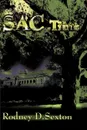 SAC Time - Rodney D. Sexton