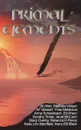 Primal Elements - JK Allen, Matthew Wilson, Rebecca R. Pierce