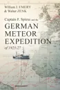 Captain F. Spiess and the German Meteor Expedition of 1925-27 - William  J. Emery, Walter Zenk