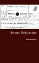 Bittere Nobelpreise - Alfred Neubauer