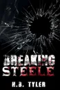 Breaking Steele - H B Tyler