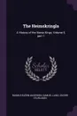 The Heimskringla. A History of the Norse Kings, Volume 5, part 1 - Rasmus Björn Anderson, Samuel Laing, Snorri Sturluson