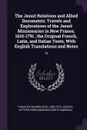 The Jesuit Relations and Allied Documents. Travels and Explorations of the Jesuit Missionaries in New France, 1610-1791 ; the Original French, Latin, and Italian Texts, With English Translations and Notes: 70 - Reuben Gold Thwaites, Jesuits Letters from missions