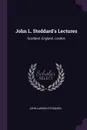 John L. Stoddard's Lectures. Scotland. England. London - John Lawson Stoddard