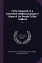 Piety Promoted, in a Collection of Dying Sayings of Many of the People Called Quakers. 2 - William Evans, Thomas Evans