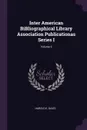 Inter American BiBliographical Library Association Publicationas Series I; Volume 9 - Harold E. Davis