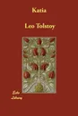 Katia - Leo Nikolayevich Tolstoy