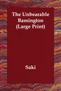 The Unbearable Bassington - Saki