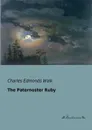 The Paternoster Ruby - Charles Edmonds Walk