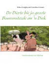 Do Dierte bie ju groote Buurensteede an 'n Diek. Foarleesebouk foar Baidene - Erika Oczipka, Gretchen Grosser