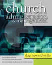 Church Administration and Management - Dag Heward-Mills