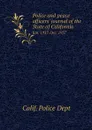 Police and peace officers' journal of the State of California. Jan. 1937-Dec. 1937 - Calif. Police Dept