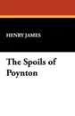 The Spoils of Poynton - Henry Jr. James