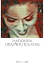 Iconic Madonna drawing Journal Sir Michael Huhn Designer  edition - Sir Michael Huhn, Michael Huhn