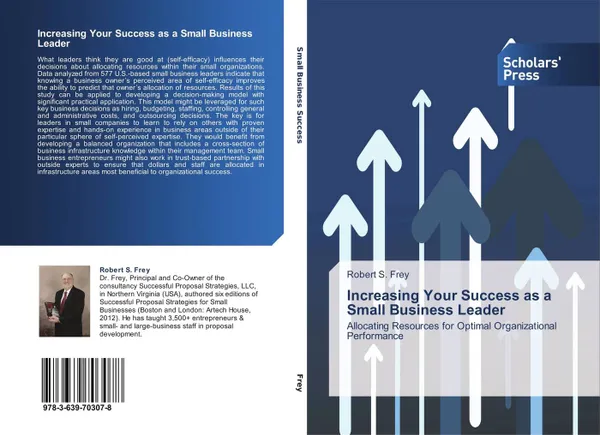 Обложка книги Increasing Your Success as a Small Business Leader, Robert S. Frey