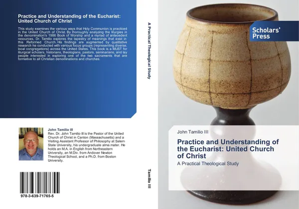 Обложка книги Practice and Understanding of the Eucharist: United Church of Christ, John Tamilio III