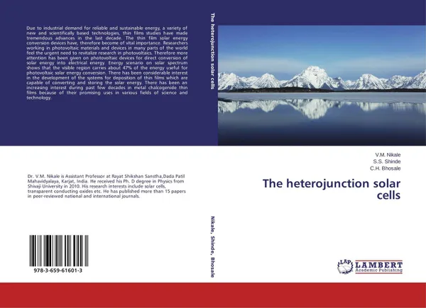 Обложка книги The heterojunction solar cells, V.M. Nikale,S.S. Shinde and C.H. Bhosale