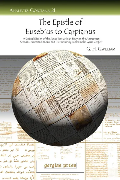 Обложка книги The Epistle of Eusebius to Carpianus, G. H. H. Gwilliam