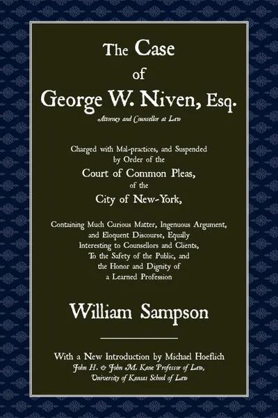 Обложка книги The Case of George W. Niven, Esq., William Sampson