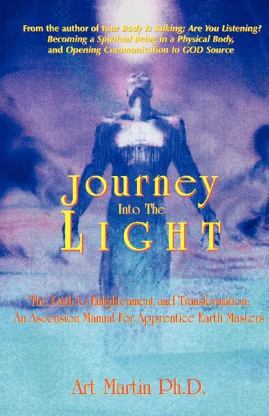 Обложка книги Journey Into The Light, Art Martin