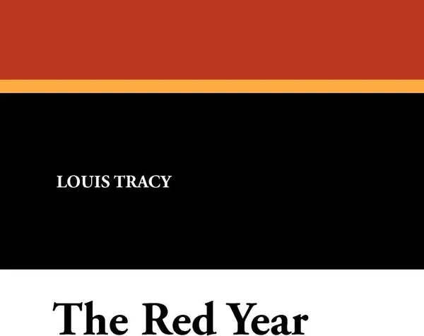 Обложка книги The Red Year, Louis Tracy