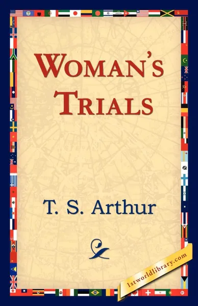 Обложка книги Woman's Trials, T. S. Arthur