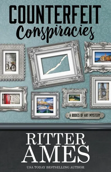 Обложка книги COUNTERFEIT CONSPIRACIES, Ritter Ames