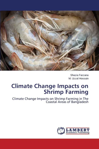 Обложка книги Climate Change Impacts on Shrimp Farming, Farzana Shazia, Hossain M. Uzzal