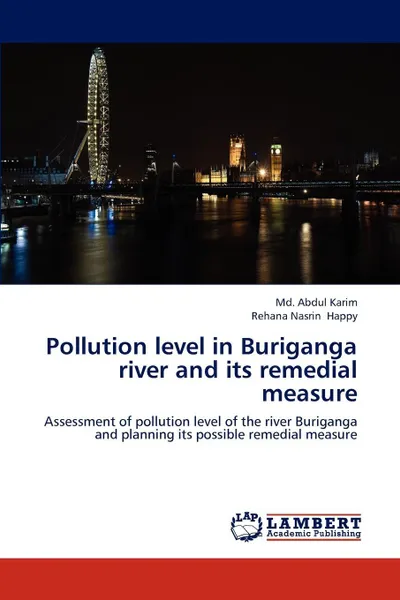 Обложка книги Pollution Level in Buriganga River and Its Remedial Measure, MD Abdul Karim, Rehana Nasrin Happy