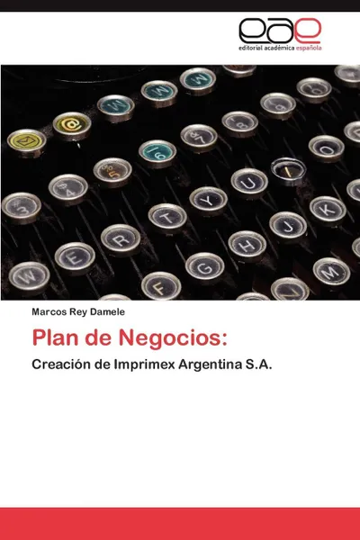 Обложка книги Plan de Negocios, Rey Damele Marcos