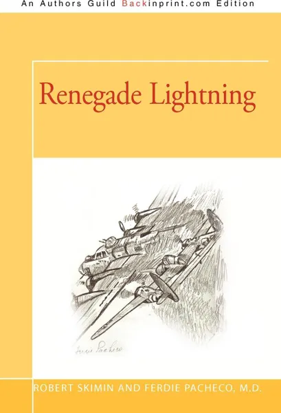 Обложка книги Renegade Lightning, Robert Skimin, Ferdie Pacheco M. D.