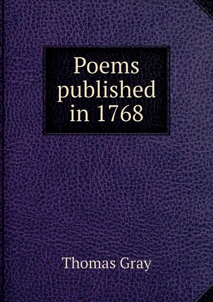 Обложка книги Poems published in 1768, Thomas Gray