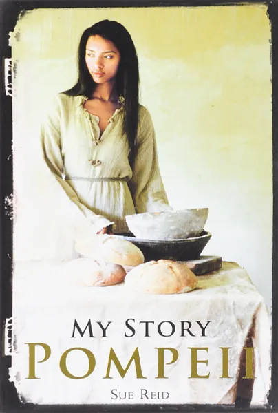 Обложка книги My Story: Pompeii, Reid Sue