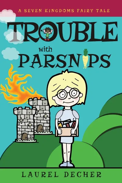 Обложка книги Trouble With Parsnips, Laurel Decher